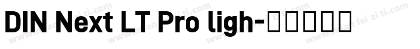 DIN Next LT Pro ligh字体转换
